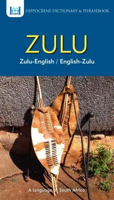 Diccionario y libro de frases zulú-inglés/inglés-zulú - Zulu-English/ English-Zulu Dictionary & Phrasebook