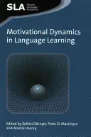 Dinámica motivacional en el aprendizaje de idiomas - Motivational Dynamics in Language Learning