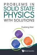 Problemas de física del estado sólido con soluciones - Problems in Solid State Physics with Solutions