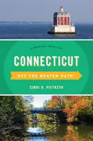 Connecticut Off the Beaten Path(r): Descubra su diversión - Connecticut Off the Beaten Path(r): Discover Your Fun