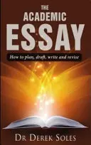 Ensayo académico: cómo planificar, redactar, escribir y revisar - Academic Essay - How to Plan, Draft, Write and Revise