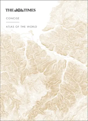 The Times Atlas conciso del mundo - The Times Concise Atlas of the World