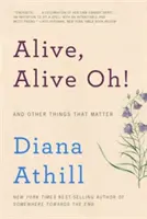 Vivo, Vivo ¡Oh! Y otras cosas que importan - Alive, Alive Oh!: And Other Things That Matter