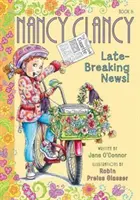 Fancy Nancy Nancy Clancy, ¡noticias de última hora! - Fancy Nancy: Nancy Clancy, Late-Breaking News!