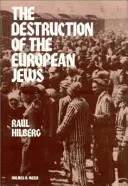 La destrucción de los judíos europeos - Destruction of the European Jews