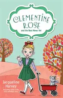 Clementine Rose y las mejores noticias, volumen 15 - Clementine Rose and the Best News Yet, Volume 15