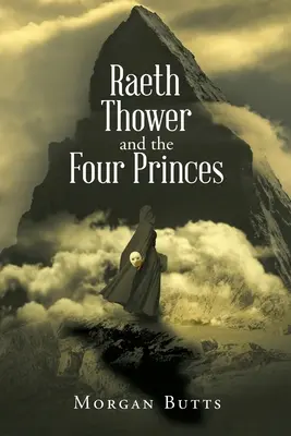 Raeth Thower y los cuatro príncipes - Raeth Thower and the Four Princes