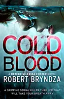 Sangre fría - Un apasionante thriller de asesinos en serie que te dejará sin aliento - Cold Blood - A gripping serial killer thriller that will take your breath away