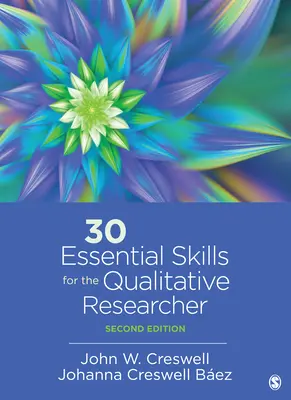 30 habilidades esenciales para el investigador cualitativo - 30 Essential Skills for the Qualitative Researcher