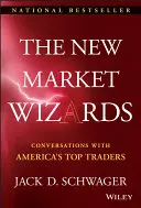 Los nuevos magos del mercado: Conversaciones con los mejores operadores de Estados Unidos - The New Market Wizards: Conversations with America's Top Traders