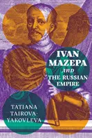 Ivan Mazepa y el Imperio Ruso - Ivan Mazepa and the Russian Empire