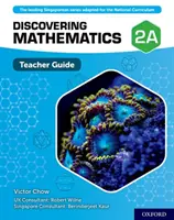 Descubrir las matemáticas: Guía del profesor 2A - Discovering Mathematics: Teacher Guide 2A