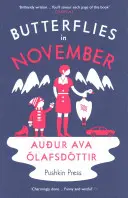 Mariposas en noviembre (Olafsdottir Audur Ava (Autora)) - Butterflies in November (Olafsdottir Audur Ava (Author))