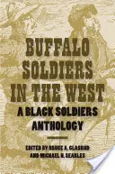 Soldados búfalo en el Oeste - Buffalo Soldiers in the West