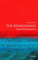 El Renacimiento: Una introducción muy breve - The Renaissance: A Very Short Introduction