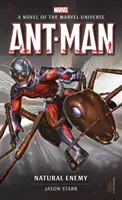 Ant-Man: Enemigo Natural: Una Novela del Universo Marvel - Ant-Man: Natural Enemy: A Novel of the Marvel Universe