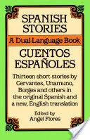 Cuentos en español: A Dual-Language Book - Spanish Stories: A Dual-Language Book