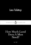 ¿Cuánta tierra necesita un hombre? - How Much Land Does A Man Need?