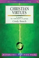 Virtudes cristianas (Lifebuilder Study Guides) (Bunch Cindy (Autora)) - Christian Virtues (Lifebuilder Study Guides) (Bunch Cindy (Author))