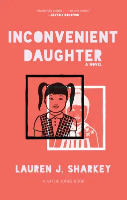 Hija incómoda - Inconvenient Daughter