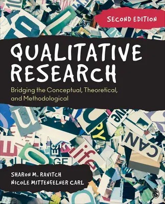 Investigación cualitativa: Tendiendo puentes entre lo conceptual, lo teórico y lo metodológico - Qualitative Research: Bridging the Conceptual, Theoretical, and Methodological