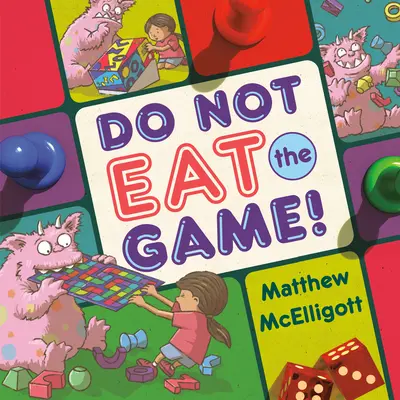 No te comas el juego - Do Not Eat the Game!