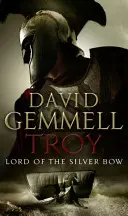 Troya: Lord Of The Silver Bow - (Troya: 1): Un fascinante libro lleno de acción que da vida a un antiguo mito y leyenda. - Troy: Lord Of The Silver Bow - (Troy: 1): A riveting, action-packed page-turner bringing an ancient myth and legend expertly to life