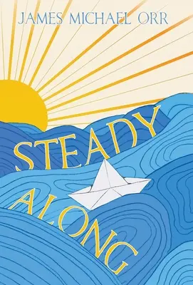 Con paso firme - Steady Along