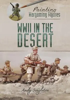 La Segunda Guerra Mundial en el desierto - WWII in the Desert