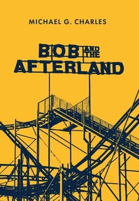 Bob y el más allá - Bob and the Afterland