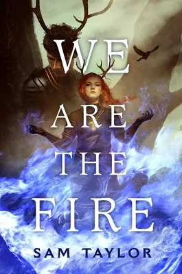 Somos el fuego - We Are the Fire