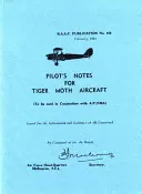 Notas del piloto para el avión Tiger Moth - Pilot's Notes for Tiger Moth Aircraft