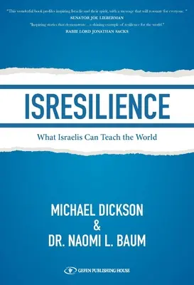 Isresilience: Lo que los israelíes pueden enseñar al mundo - Isresilience: What Israelis Can Teach the World