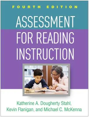 Evaluación para la enseñanza de la lectura, cuarta edición - Assessment for Reading Instruction, Fourth Edition