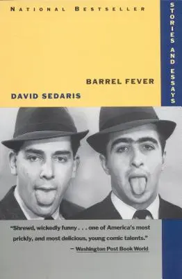 Fiebre de barril: Historias y ensayos - Barrel Fever: Stories and Essays