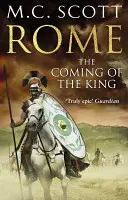 Roma - El advenimiento del rey (Roma 2): Una apasionante aventura histórica que le hará pasar página tras página. - Rome - The Coming of the King (Rome 2): A compelling and gripping historical adventure that will keep you turning page after page