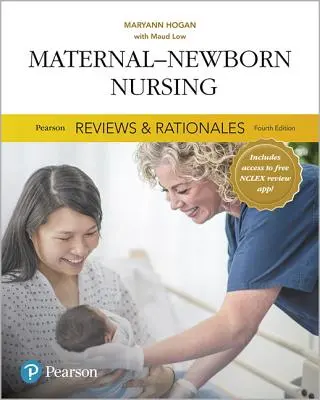 Pearson Reviews & Rationales: Maternal-Newborn Nursing con «Nursing Reviews & Rationales - Pearson Reviews & Rationales: Maternal-Newborn Nursing with Nursing Reviews & Rationales