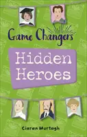 Reading Planet KS2 - Game-Changers: Hidden Heroes - Nivel 2: Mercurio/Banda marrón - Reading Planet KS2 - Game-Changers: Hidden Heroes - Level 2: Mercury/Brown band