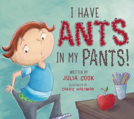 Tengo hormigas en los pantalones - I Have Ants in My Pants