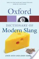 Diccionario Oxford de argot moderno - The Oxford Dictionary of Modern Slang