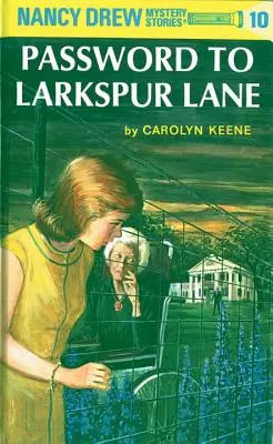 Nancy Drew 10: La Contraseña de Larkspur Lane - Nancy Drew 10: Password to Larkspur Lane