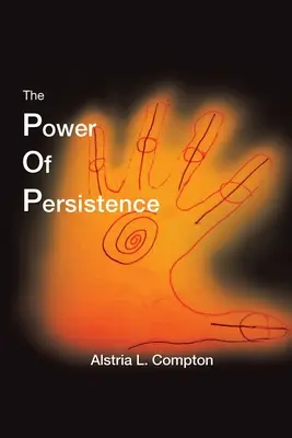 El poder de la persistencia: La lucha es real - The Power of Persistence: The Struggle Is Real