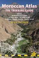 Atlas de Marruecos - La Guía de Senderismo: Planificación, lugares para alojarse, lugares para comer; 44 mapas de senderos y 10 planos de ciudades; incluye guía de la ciudad de Marrakech - Moroccan Atlas - The Trekking Guide: Planning, Places to Stay, Places to Eat; 44 Trail Maps and 10 Town Plans; Includes Marrakech City Guide