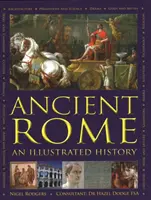 La antigua Roma - Una historia ilustrada - Ancient Rome - An Illustrated History