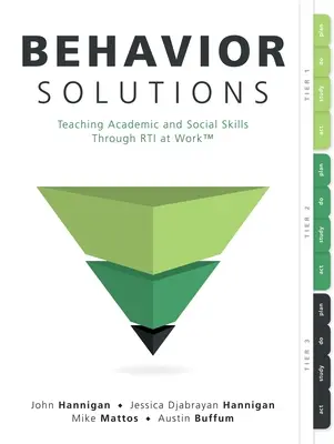 Soluciones para el comportamiento: Teaching Academic and Social Skills Through Rti at Work(tm) (a Guide to Closing the Systemic Behavior Gap Through Coll - Behavior Solutions: Teaching Academic and Social Skills Through Rti at Work(tm) (a Guide to Closing the Systemic Behavior Gap Through Coll