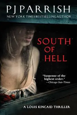 Al sur del infierno: Un thriller de Louis Kincaid - South of Hell: A Louis Kincaid Thriller