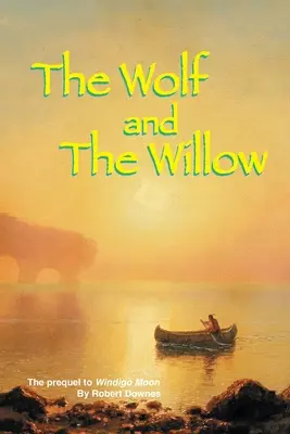 El lobo y el sauce - The Wolf and The Willow