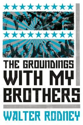 La tierra con mis hermanos - The Groundings with My Brothers