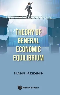 Teoría del equilibrio económico general - Theory of General Economic Equilibrium