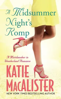 Un romance de una noche de verano - A Midsummer Night's Romp